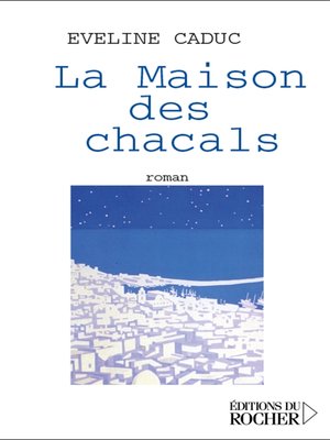 cover image of La Maison des chacals